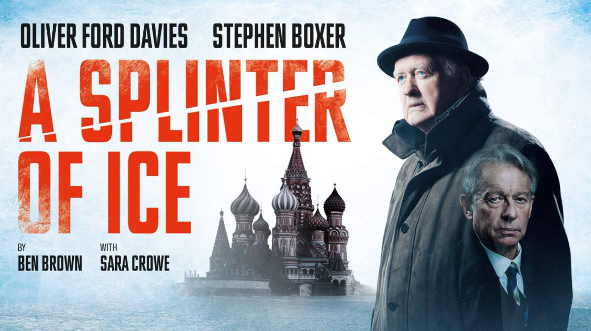 Poster for Splinter of Ice with Oliver Ford Davies as Graham Greene and Stephen Boxer as Kim Philby